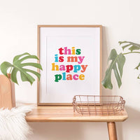 THIS IS MY HAPPY PLACE Print : A5