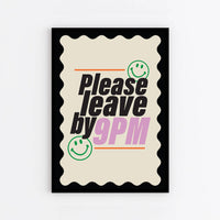 Please Leave By 9pm : Art Print : Lilac