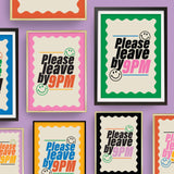 Please Leave By 9pm : Art Print : Lilac