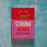 You Are Strong As Hell