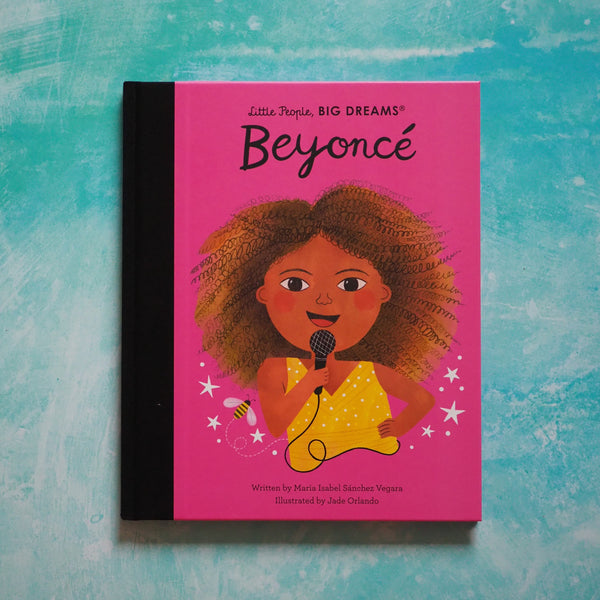 Little People Big Dreams : Beyonce